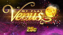 My Play Venus 25c